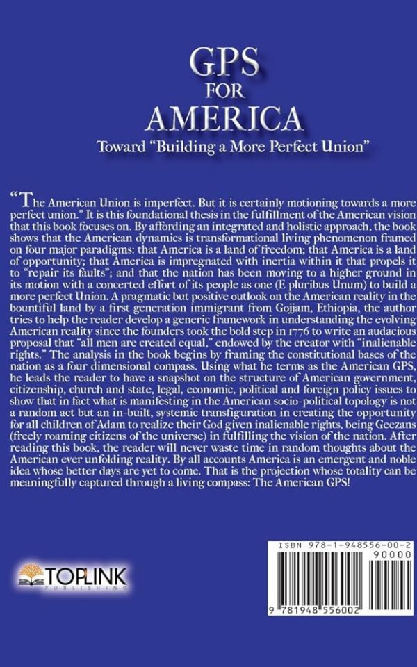 Gps for America: Toward “Building a More Perfect Union” by Abel Gashe