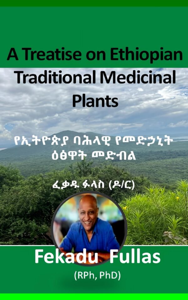 A Treatise on Ethiopian Traditional Medicinal Plants