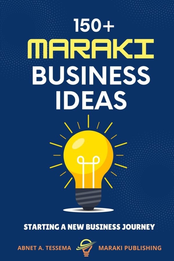 Maraki Business Ideas by abnet tessema
